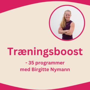 Træningsboost - 35 Programmer
