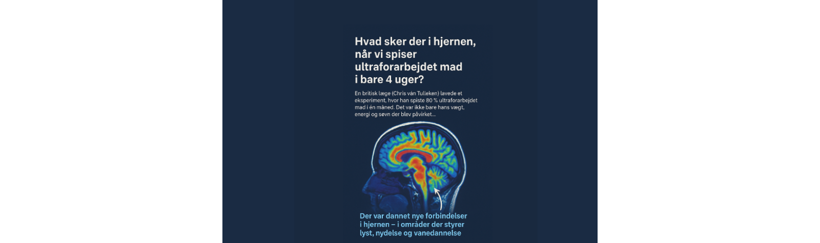 4 uger med ultra-forarbejdet mad – hvad sker der i kroppen?